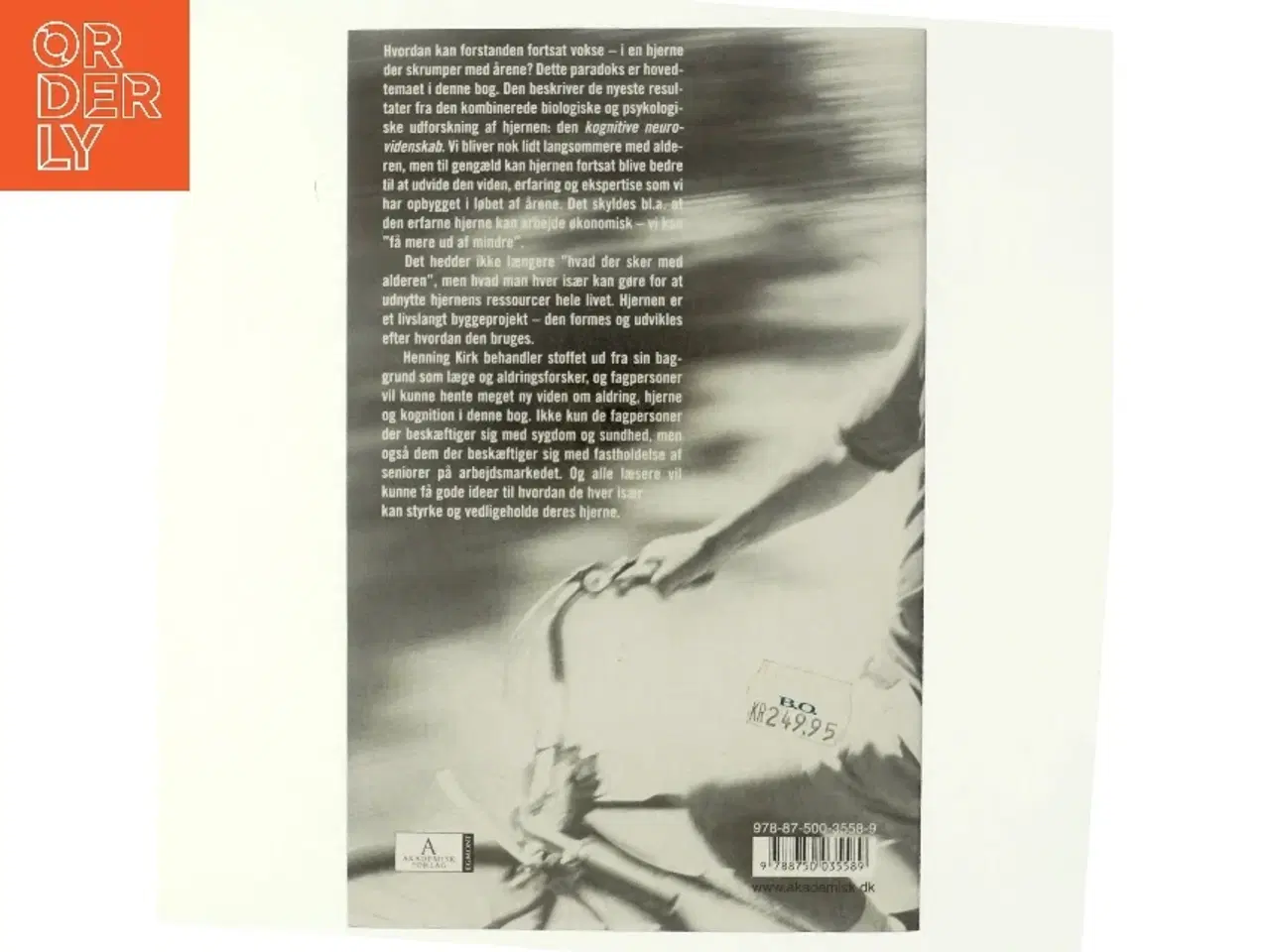 Billede 3 - Med hjernen i behold : kognition, træning og seniorkompetencer af Henning Kirk (Bog)