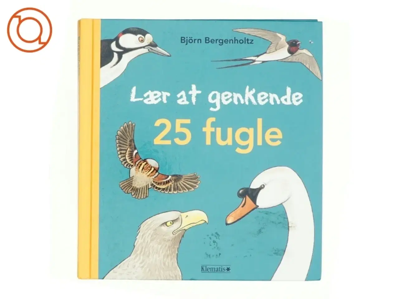 Billede 1 - Lær at genkende 25 fugle af Bjrn Bergenholtz