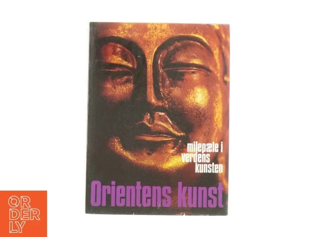 Billede 1 - Orientens kunst - Milepæle i verdenskunsten (Bog)