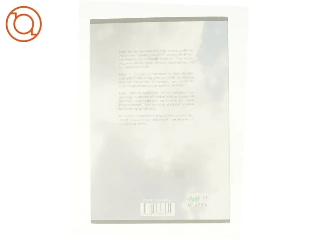 Billede 2 - Marketing : klart og koncentreret af Kim Buch-Madsen (Bog)