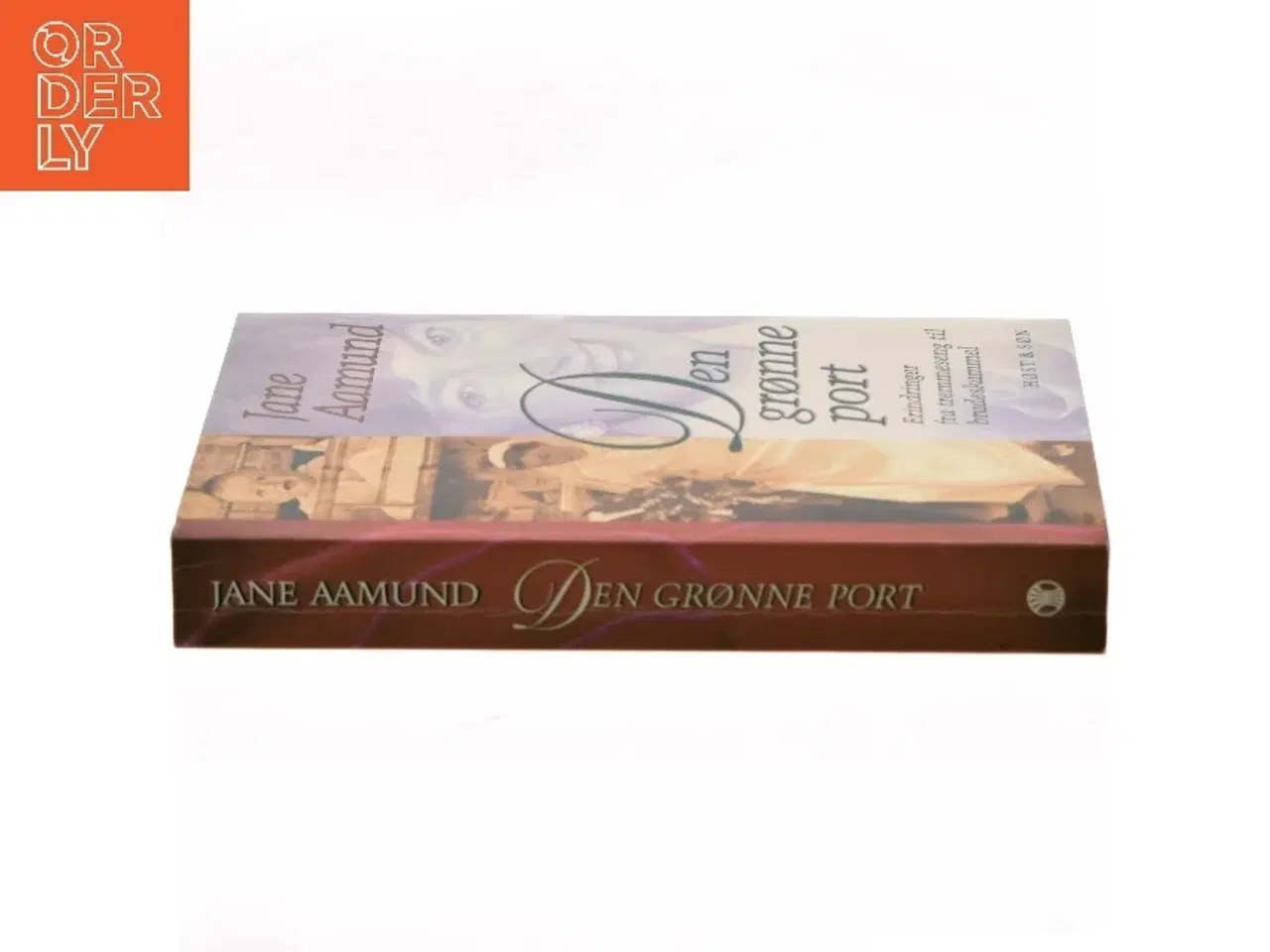 Billede 2 - Den grønne port : erindringer fra tremmeseng til brudeskammel af Jane Aamund (Bog)