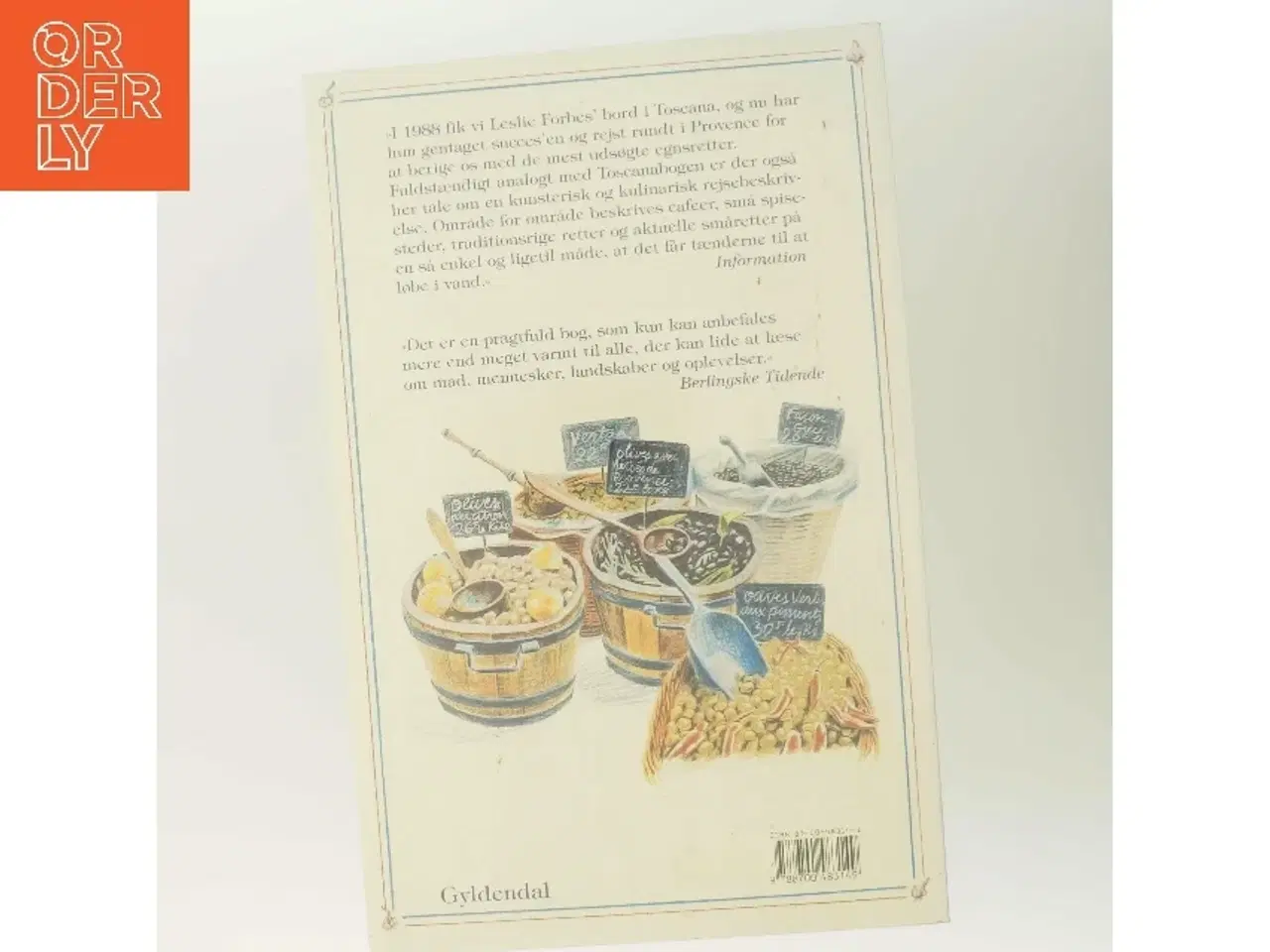 Billede 3 - Et bord i Provence : klassiske opskrifter fra Sydfrankrig af Leslie Forbes (Bog)