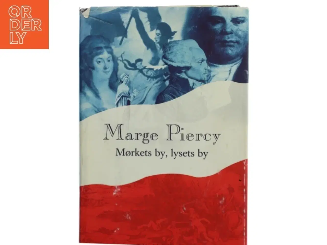 Billede 1 - Mørkets by, lysets by af Marge Piercy (Bog)