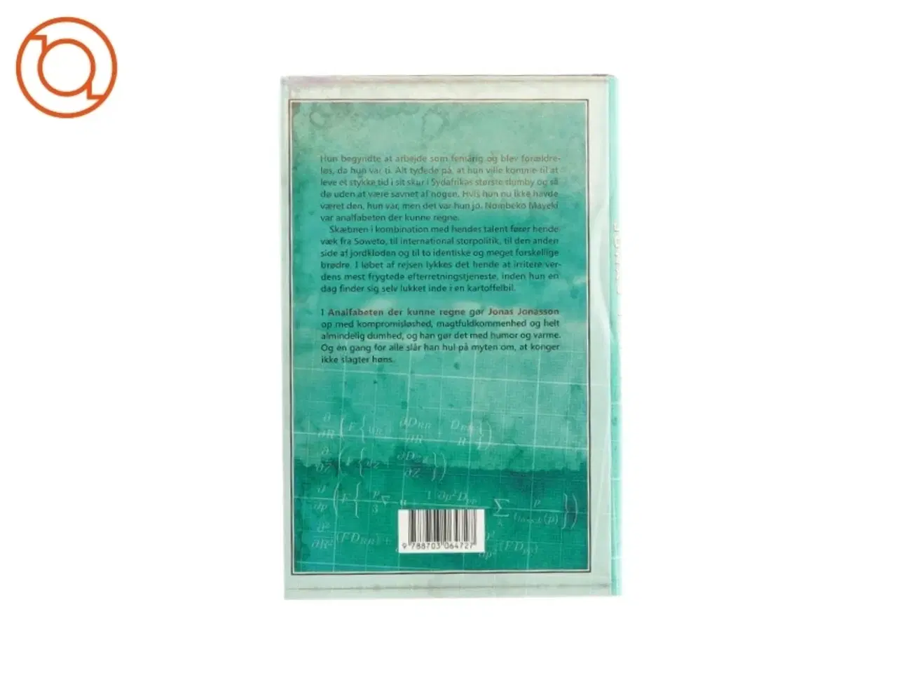 Billede 2 - Analfabeten der kunne regne af Jonas Jonasson (Bog)