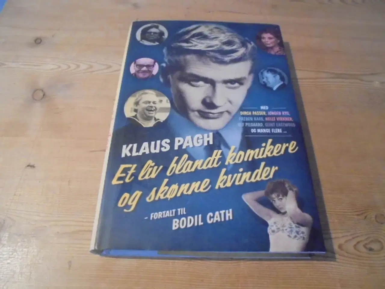 Billede 1 - Et liv bl. komikere og skønne kvinder – Klaus Pagh