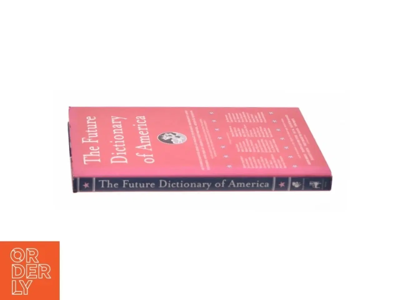 Billede 2 - The future dictionary of America : a book to benefit progressive causes in the 2004 elections featuring over 170 of America&#39;s best writers and art