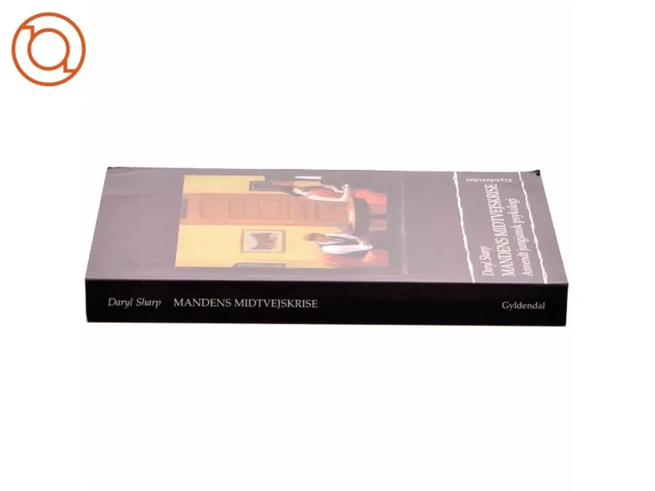 Billede 2 - Mandens midtvejskrise. Anvendt jungiansk psykologi Af Daryl Sharp