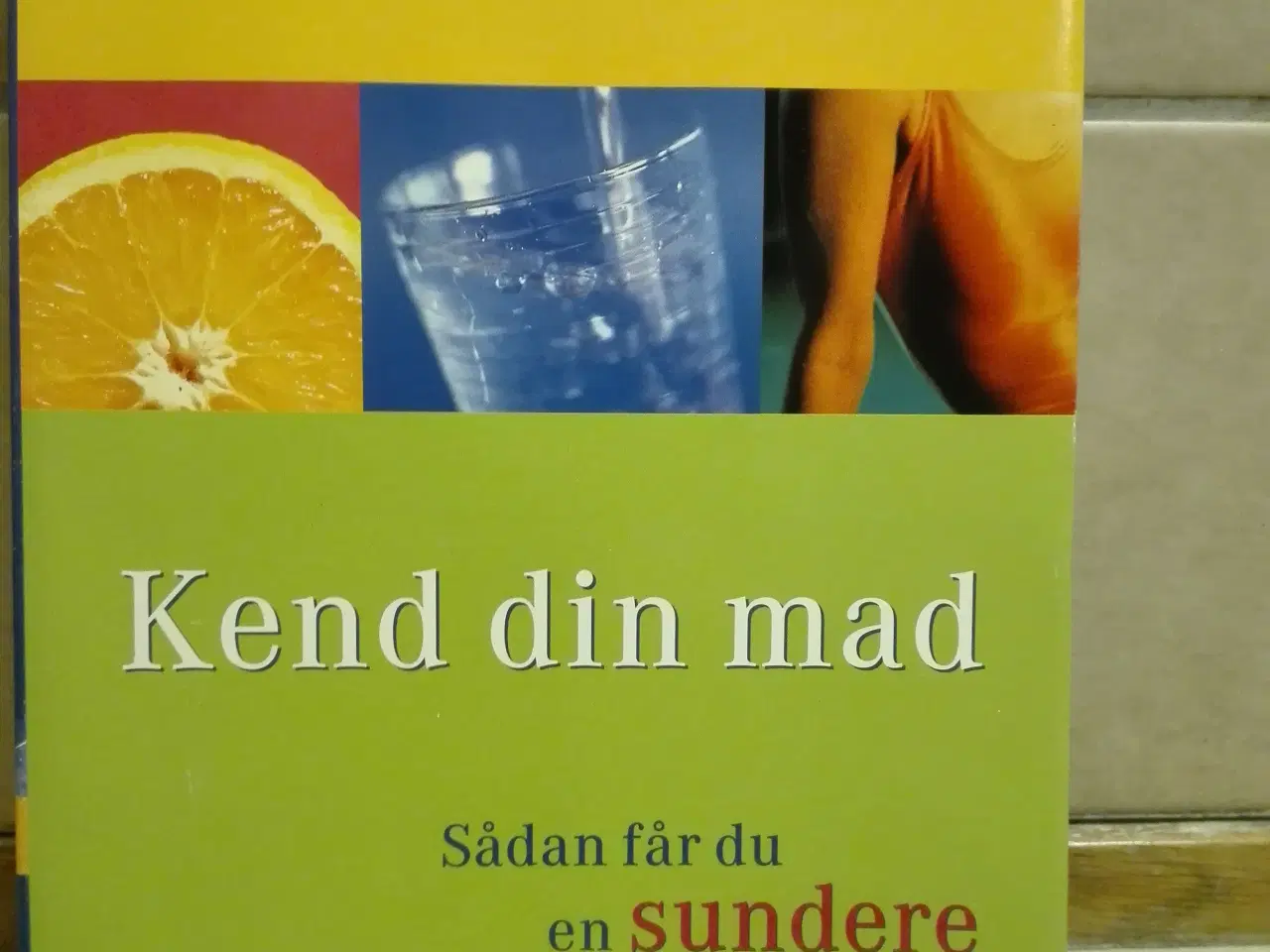 Billede 1 - Kend din mad" af Gerda Rerup