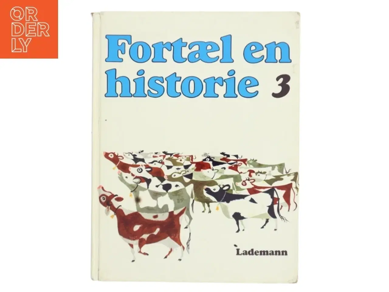 Billede 1 - Fortæl en historie 3 (Bog) fra Lademann