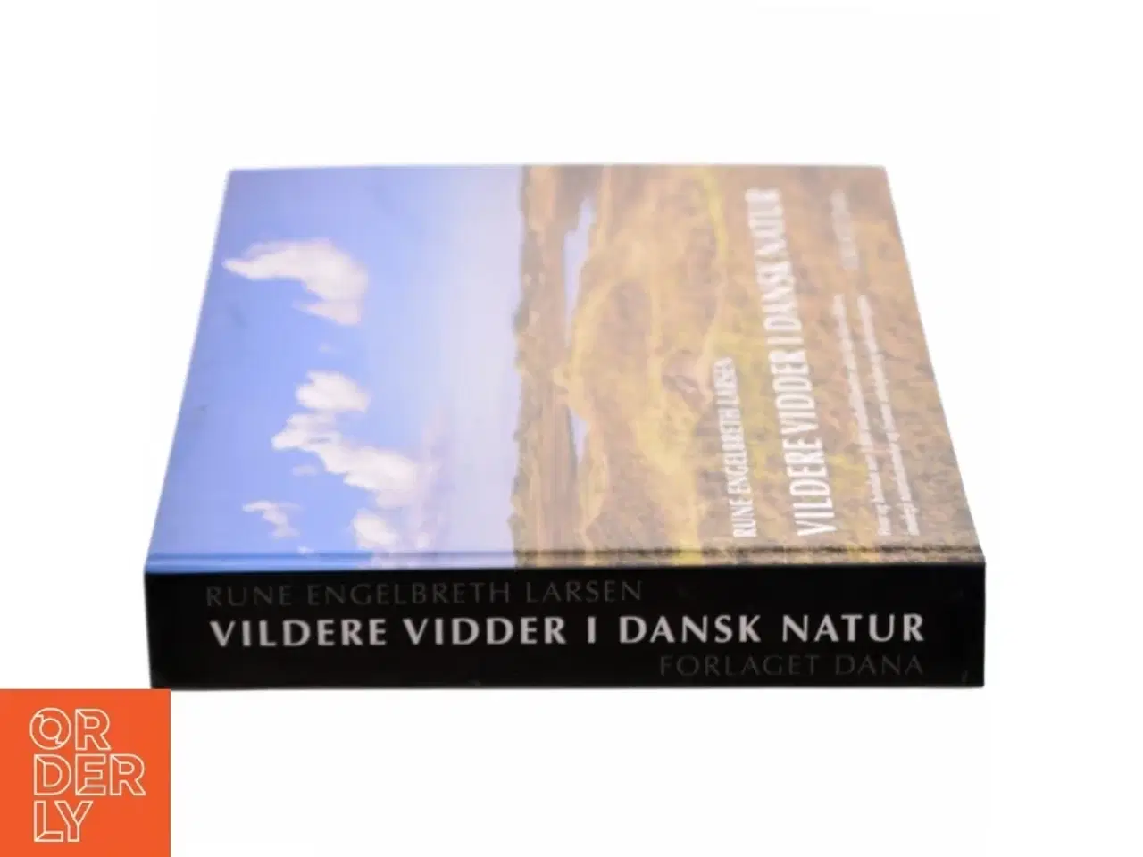 Billede 2 - Vildere vidder i dansk natur af Rune Engelbreth Larsen (Bog)