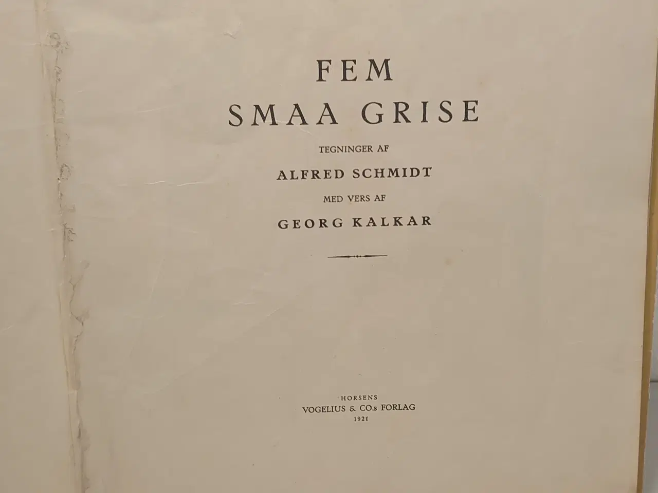 Billede 3 - Georg Kalker. Fem smaa Grise. ill A. Schmidt.1921