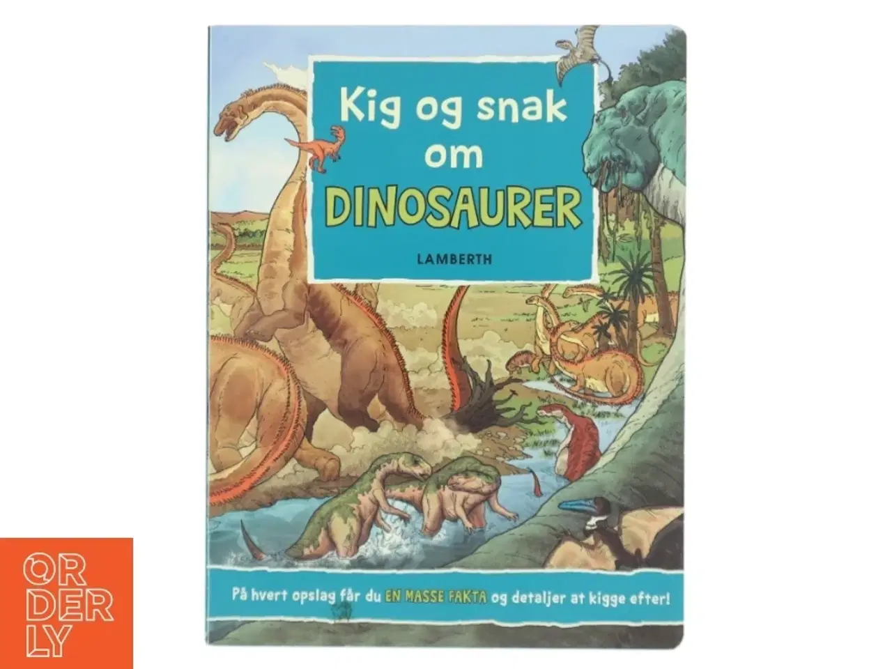 Billede 1 - Kig og snak om dinosaurer af Lena Lamberth (Bog)