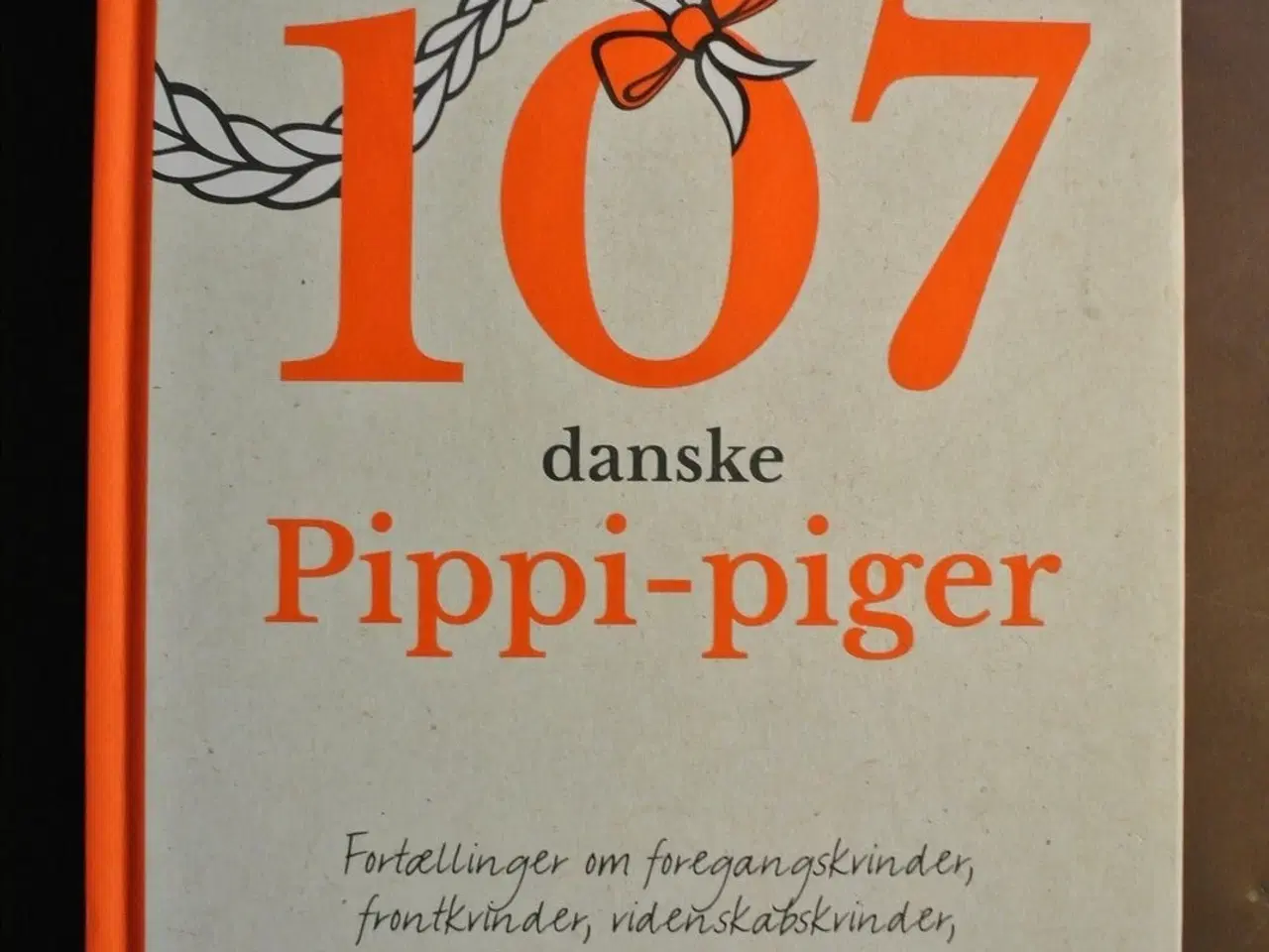 Billede 1 - 107 danske pippi-piger, af merete van den berg