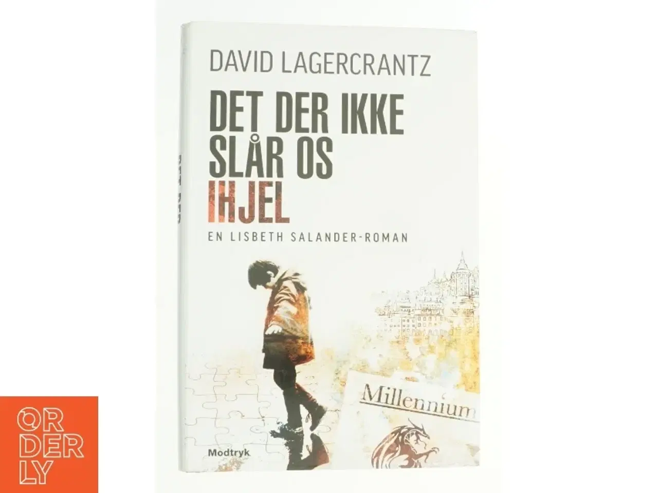 Billede 1 - Det der ikke slår os ihjel af David Lagercrantz (Bog)