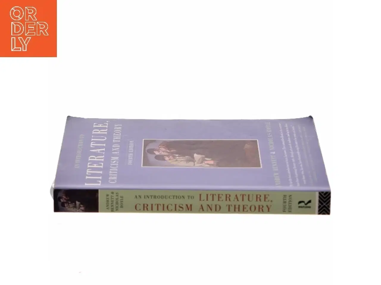 Billede 2 - An introduction to literature, criticism and theory af Andrew Bennett (f. 1960) (Bog)
