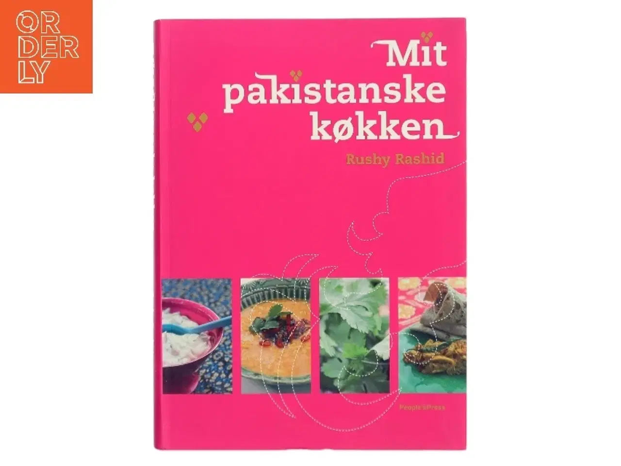 Billede 1 - Mit pakistanske køkken af Rushy Rashid (Bog)