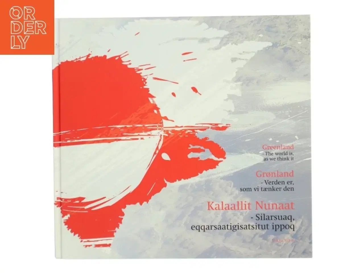 Billede 1 - Silarsuaq eqqarsaatigisatsitut ippoq af Linda Riber (Bog)