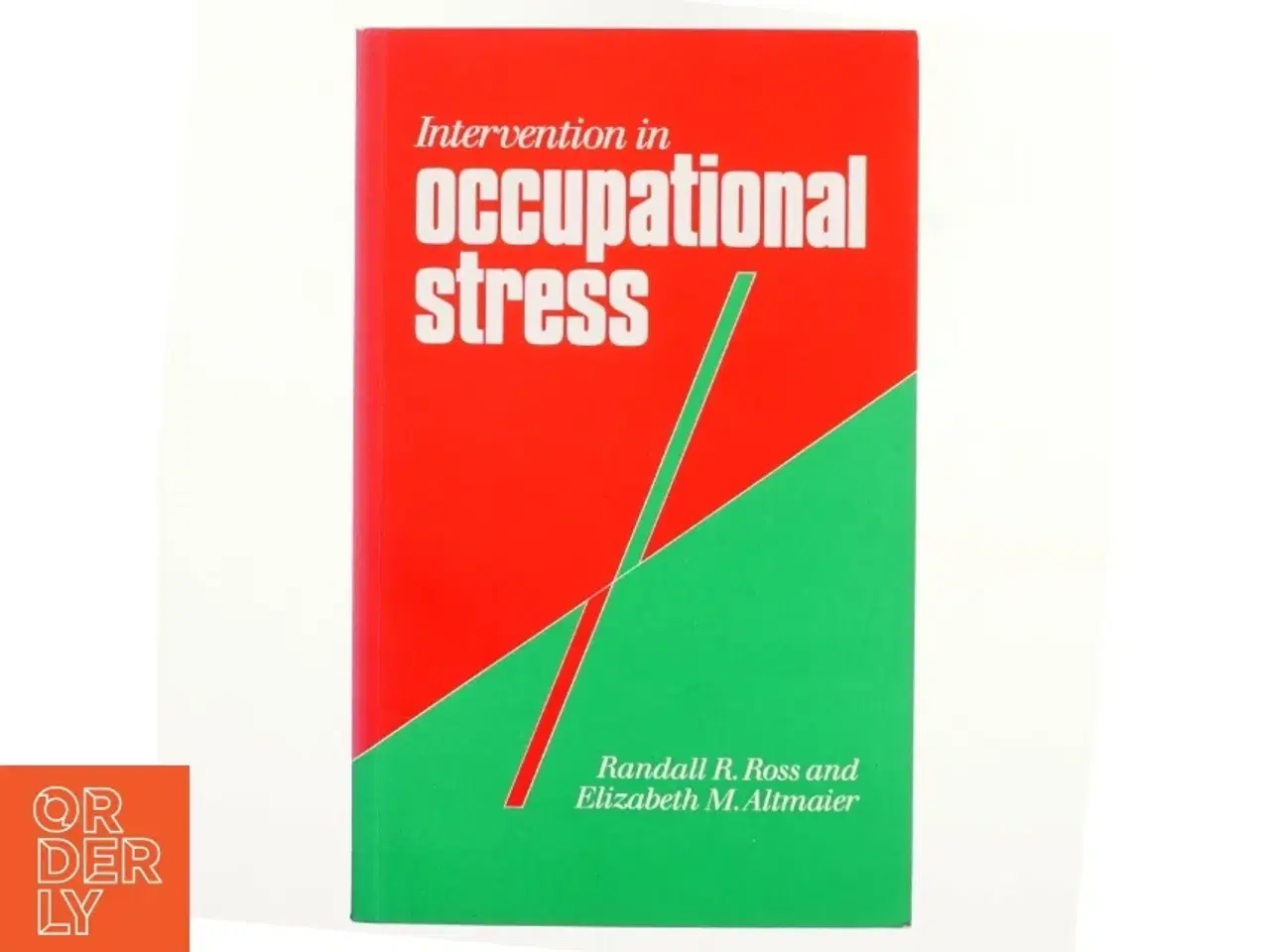 Billede 1 - Intervention in occupational stress : a handbook of counselling for stress at work (Bog)