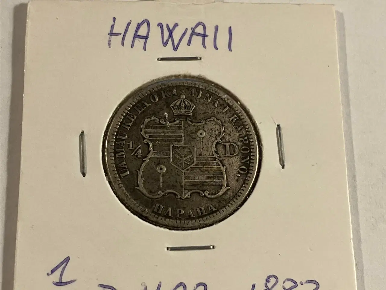 Billede 1 - Hawaii 1/4 Dollar 1883
