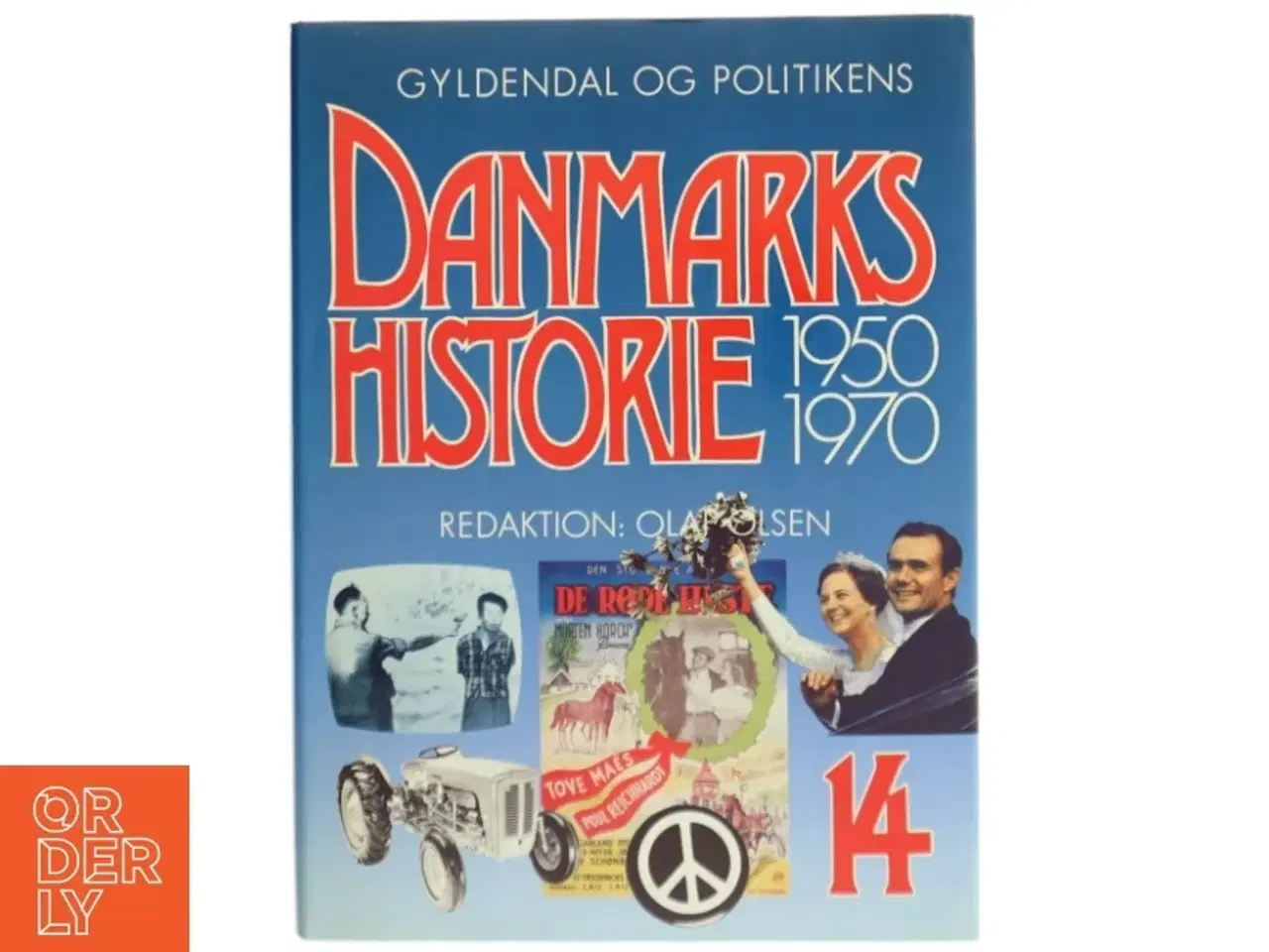 Billede 1 - Danmarkshistorie 1950-1970 Bog fra Gyldendal og Politikens Forlag