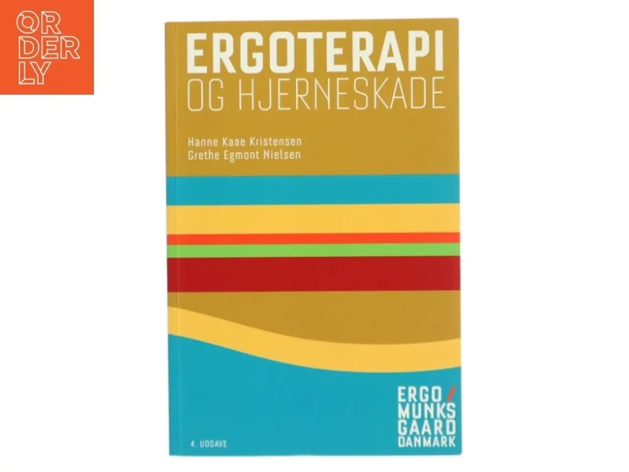 Billede 1 - Ergoterapi og hjerneskade : aktivitetsbaseret ergoterapi til patienter med kognitive udfald af Hanne Kaae Kristensen (Bog)