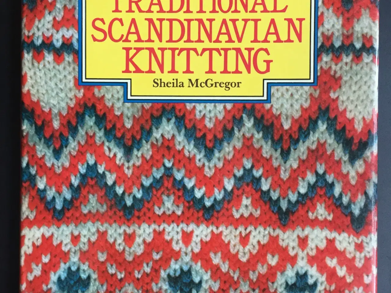 Billede 1 - Traditional Scandinavian Knitting