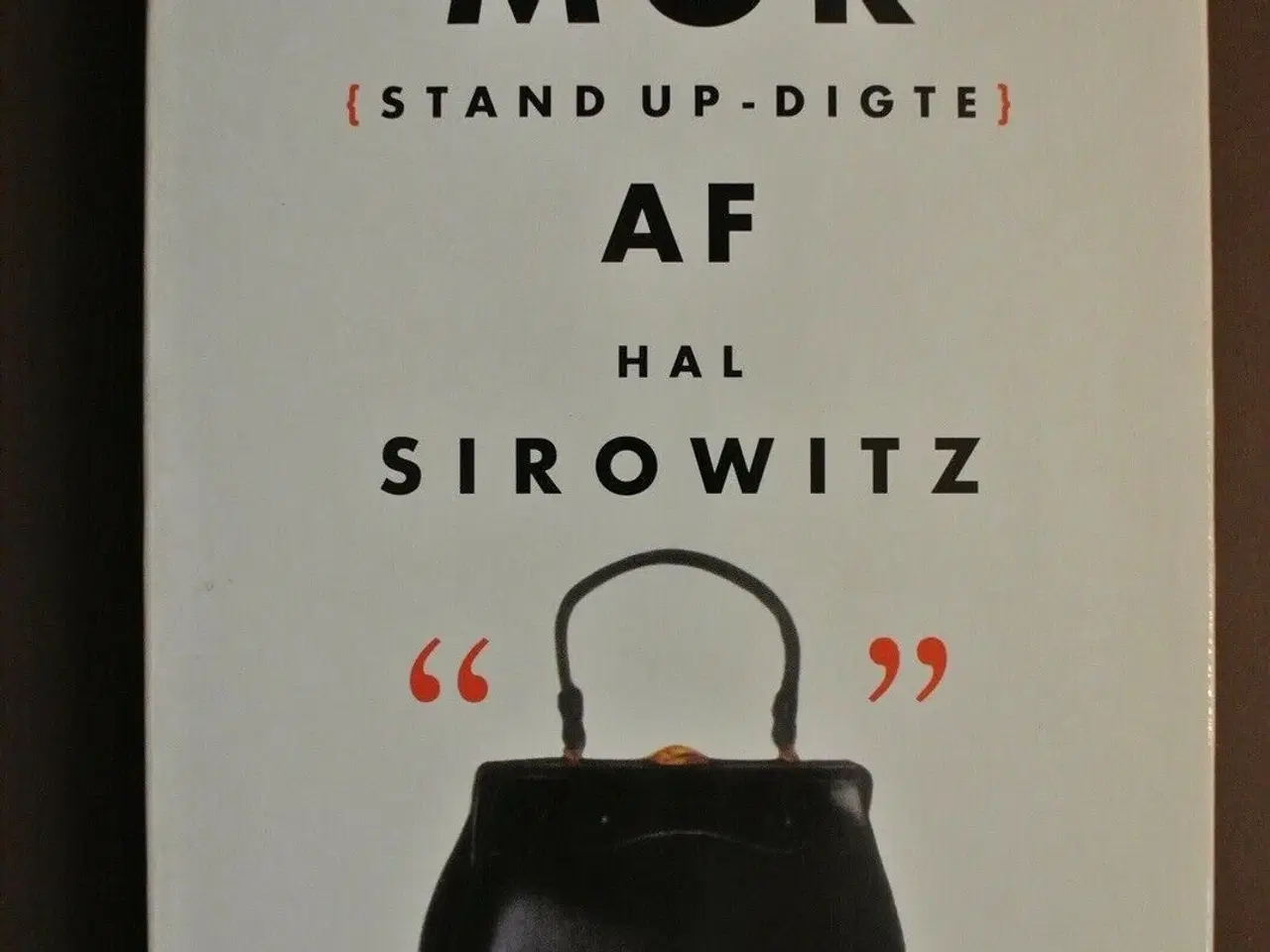 Billede 1 - sagde mor - stand up-digte, af hal sirowitz, genre