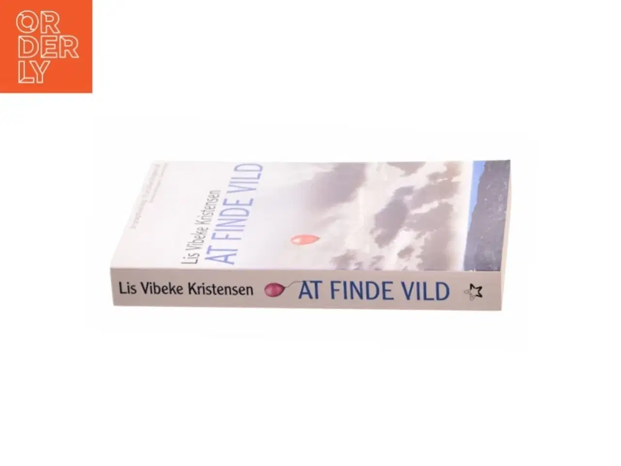 Billede 2 - At finde vild af Lis Vibeke Kristensen (f. 1943) (Bog)