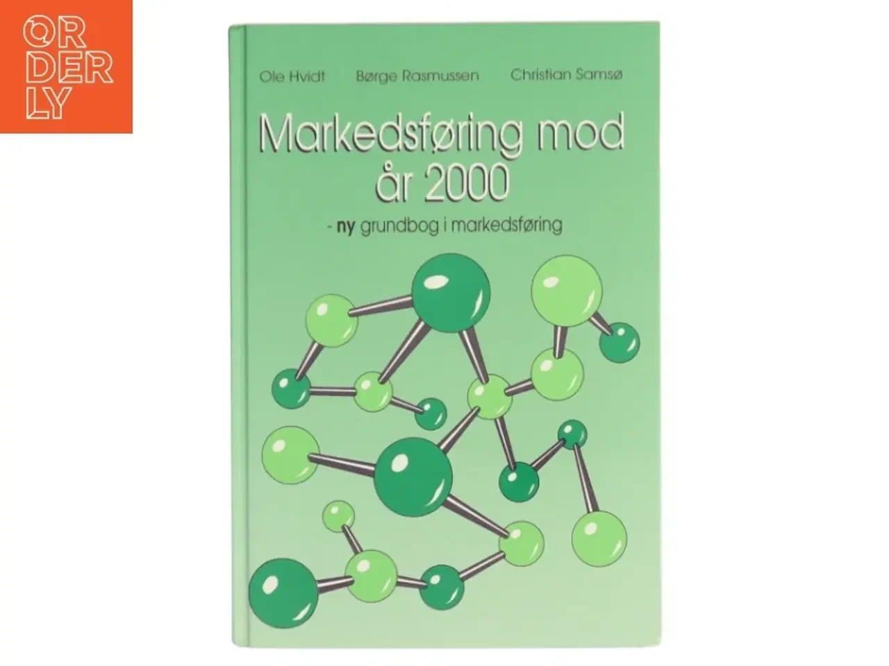 Billede 1 - Markedsføring mod år 2000 af Ole Hvidt (Bog)