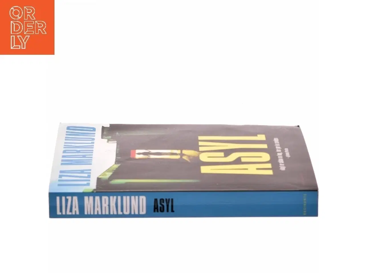 Billede 2 - Asyl af Liza Marklund (Bog)