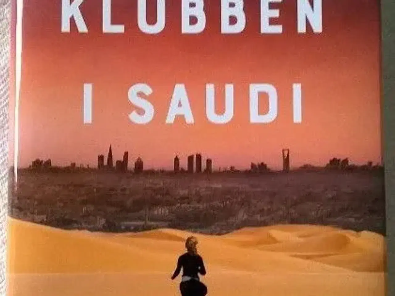 Billede 1 - Bog: Løbeklubben i Saudi