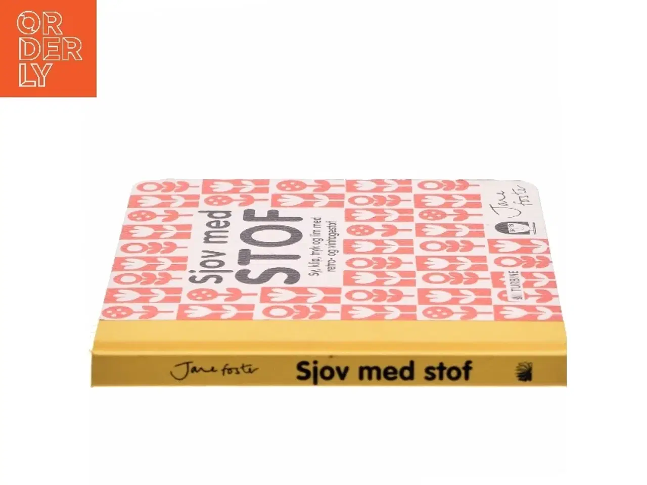 Billede 2 - Sjov med stof : sy, klip, tryk og lim med retro- og vintagestof af Jane Foster (f. 1970) (Bog)