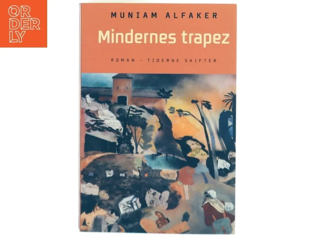 Billede 1 - Mindernes trapez : roman af Muniam Alfaker (Bog)