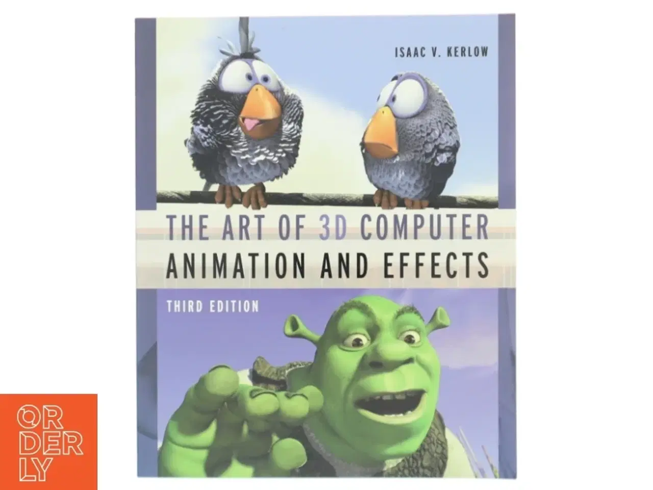Billede 1 - The art of 3D : computer animation and effects af Isaac V. Kerlow (Bog)