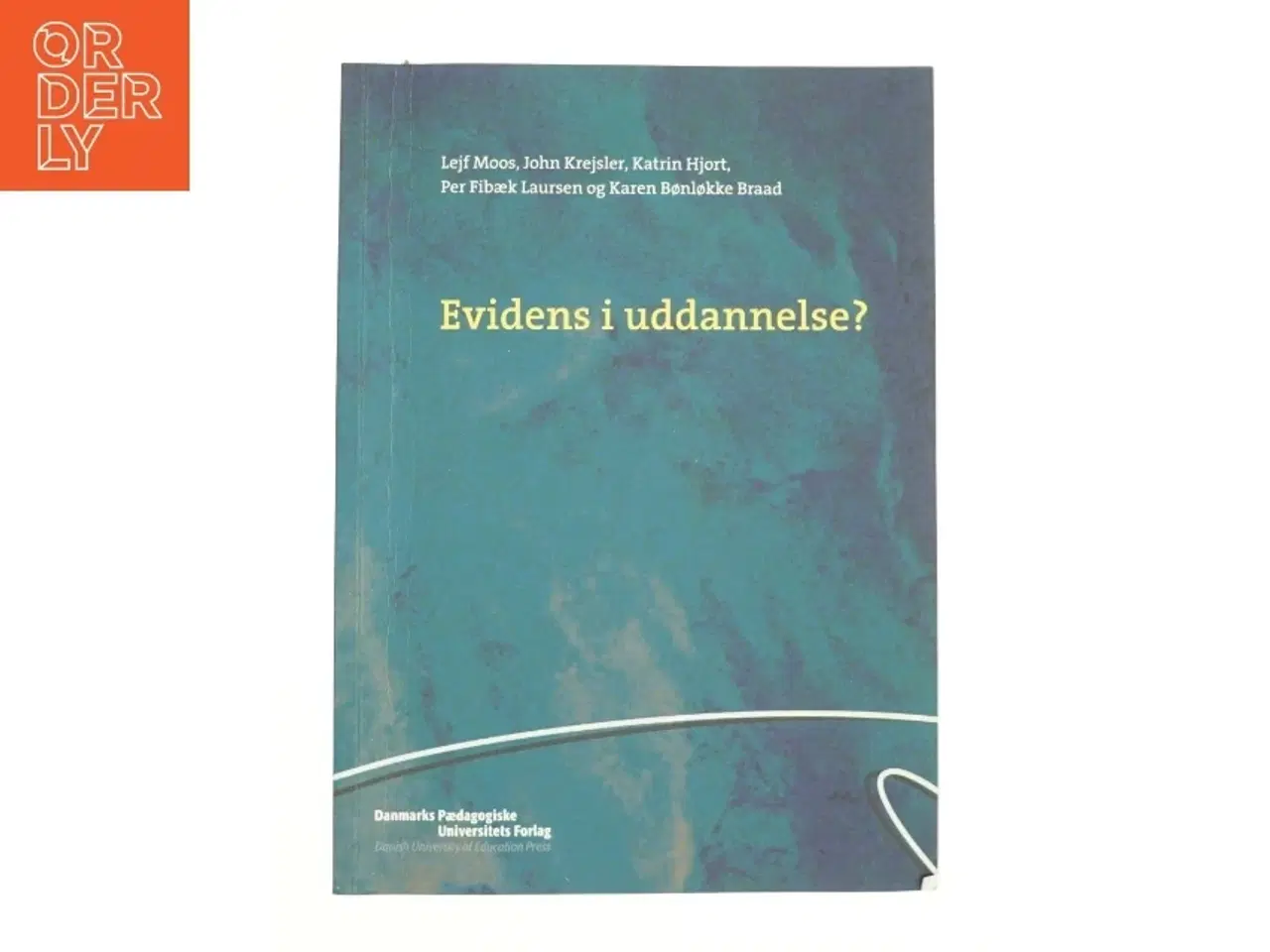 Billede 1 - Evidens I Uddannelse? - 1st Edition (eBook) (Bog)