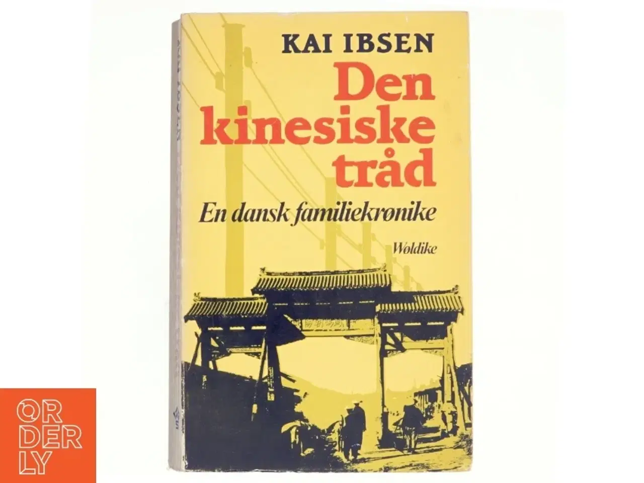 Billede 1 - Den kinesiske tråd af Kai Ibsen (bog)