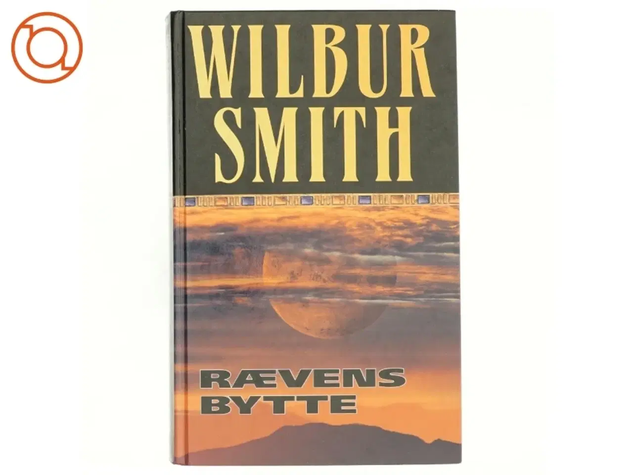 Billede 1 - Rævens bytte af Wilbur A. Smith (Bog)