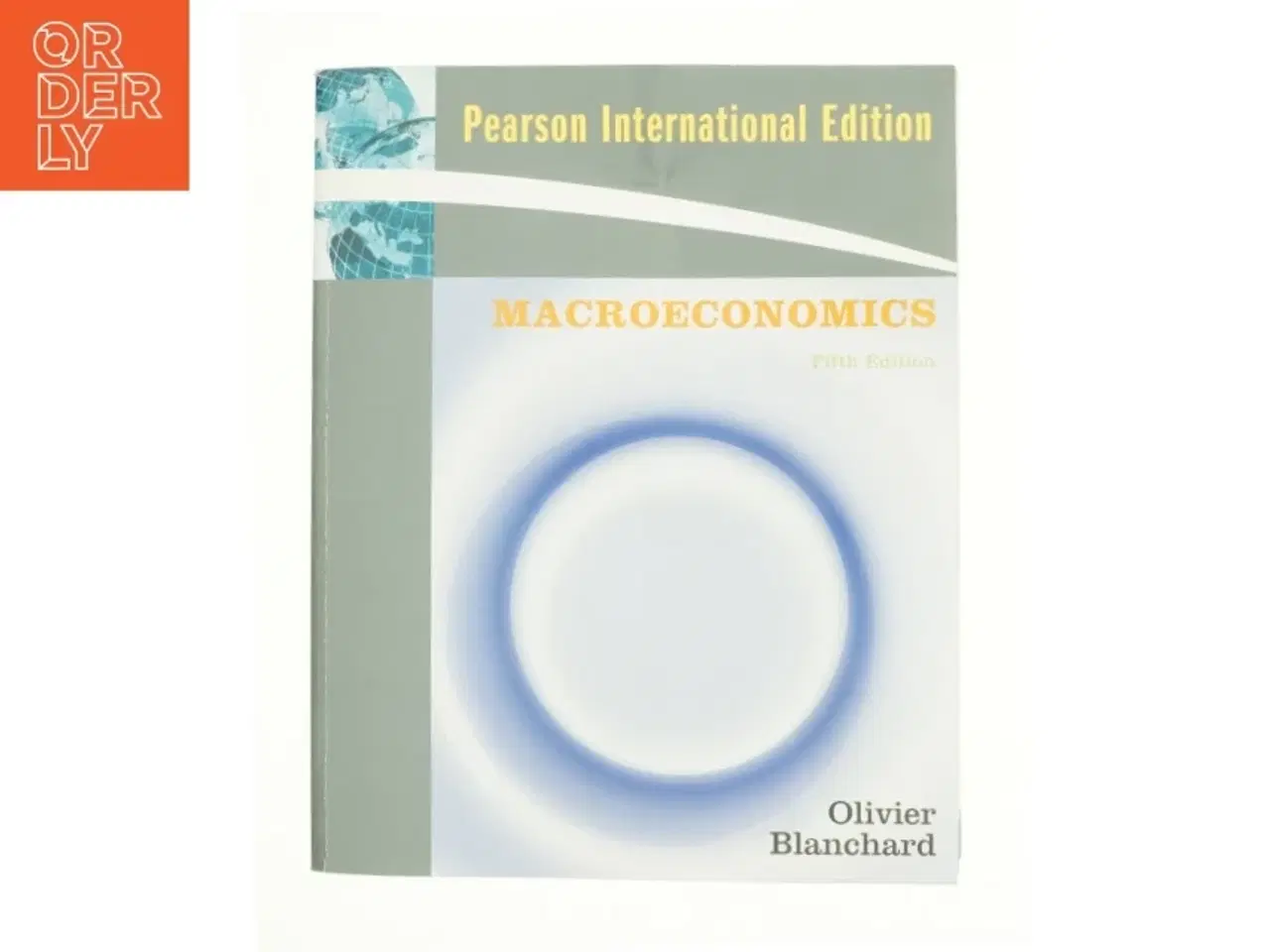 Billede 1 - Macroeconomics af Olivier Blanchard af Olivier Blanchard (Bog)