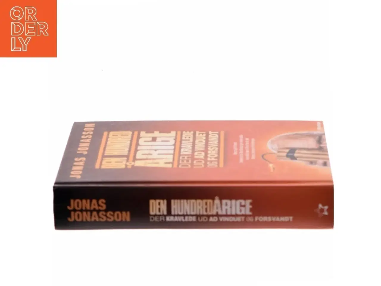 Billede 2 - Den hundredårige der kravlede ud ad vinduet og forsvandt af Jonas Jonasson (Bog)