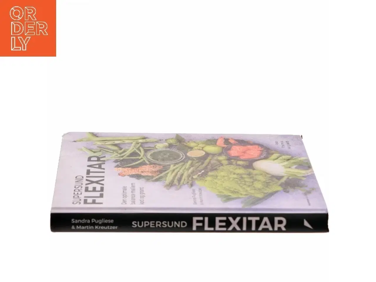 Billede 2 - Supersund flexitar : den optimale balance mellem kød grønt af Sandra Pugliese (Bog)
