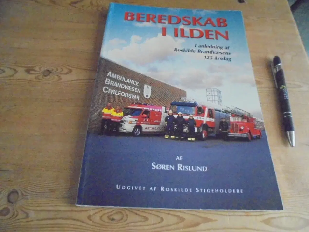 Billede 1 - Beredskab I ilden – Søren Rislund 