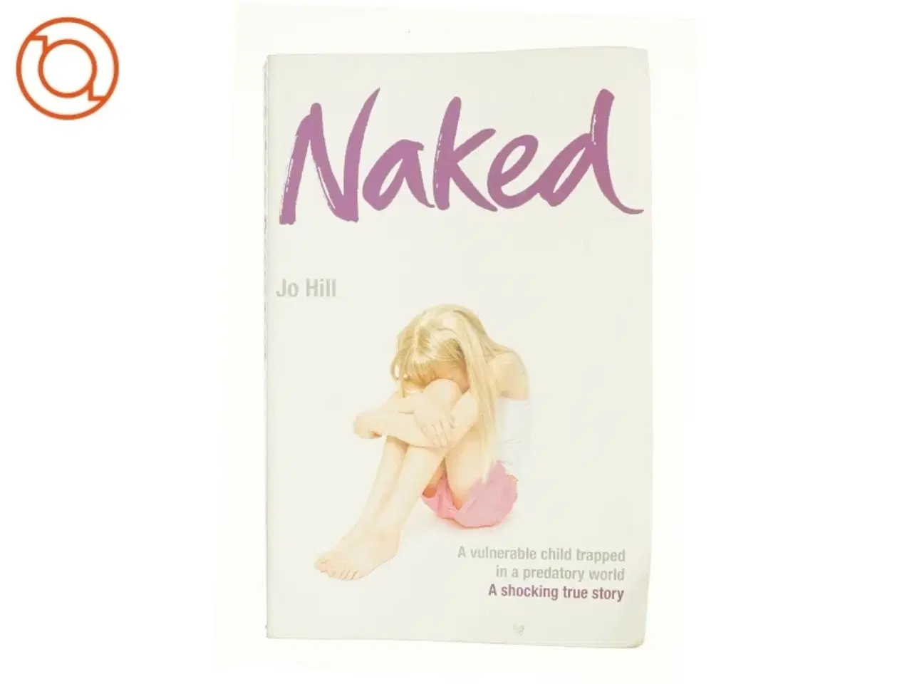 Billede 1 - Naked af Linda Chapple, Jo Hill (Bog)