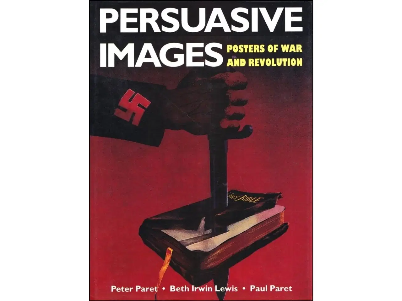 Billede 1 - Persuasive Images - Posters of War and Revolution