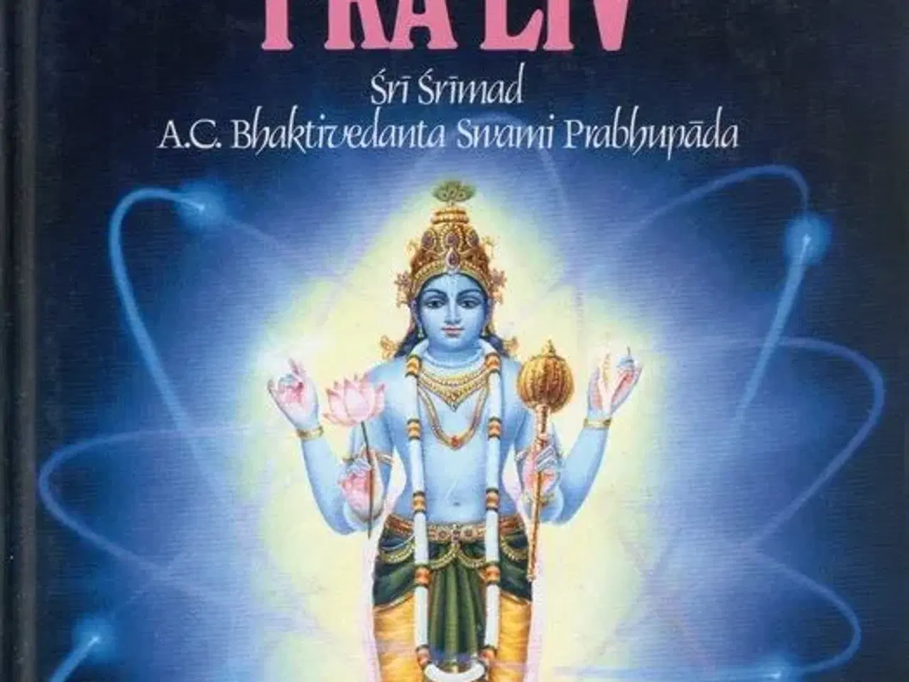 Billede 1 - Liv kommer fra liv - A. C. Bhaktivedanta