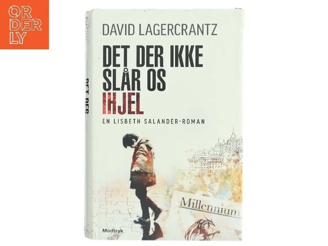 Billede 1 - Det der ikke slår os ihjel af David Lagercrantz (Bog)