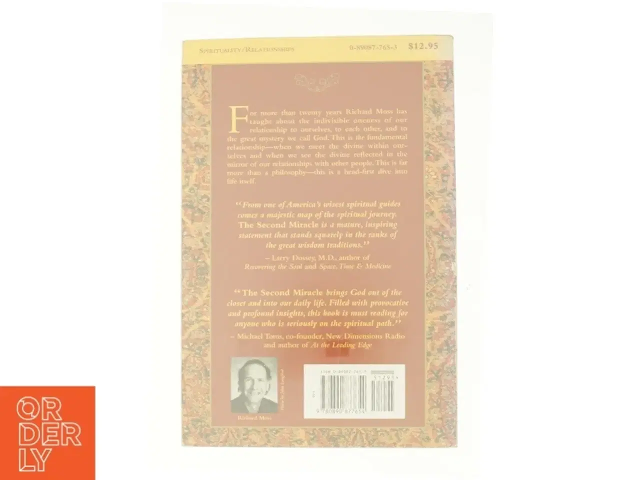 Billede 3 - The Second Miracle : Intimacy, Spirituality, and Conscious Relationships by Richard M. Moss af Richard M. Moss (Bog)