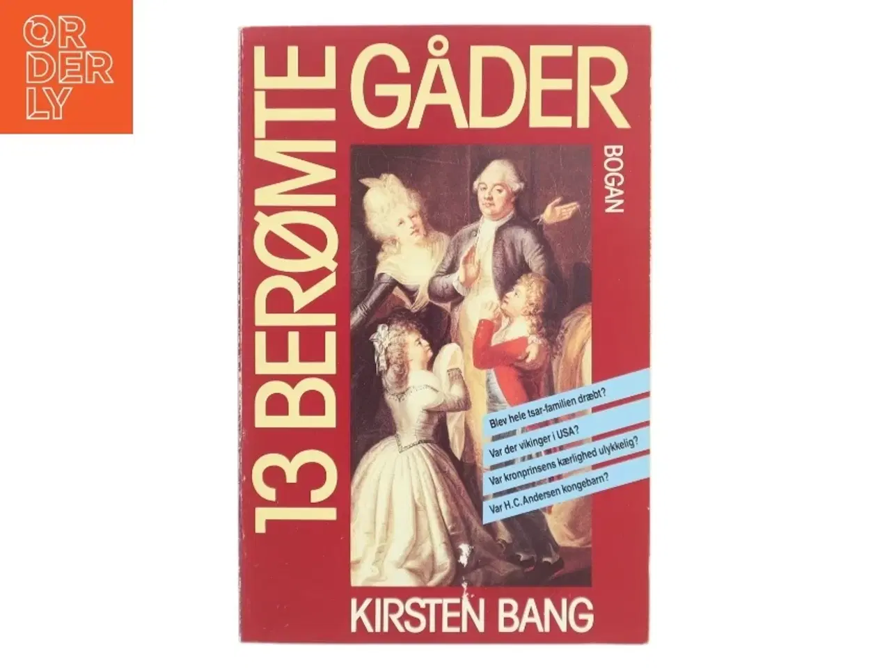 Billede 1 - 13 Berømte Gåder af Kirsten Bang (Bog)