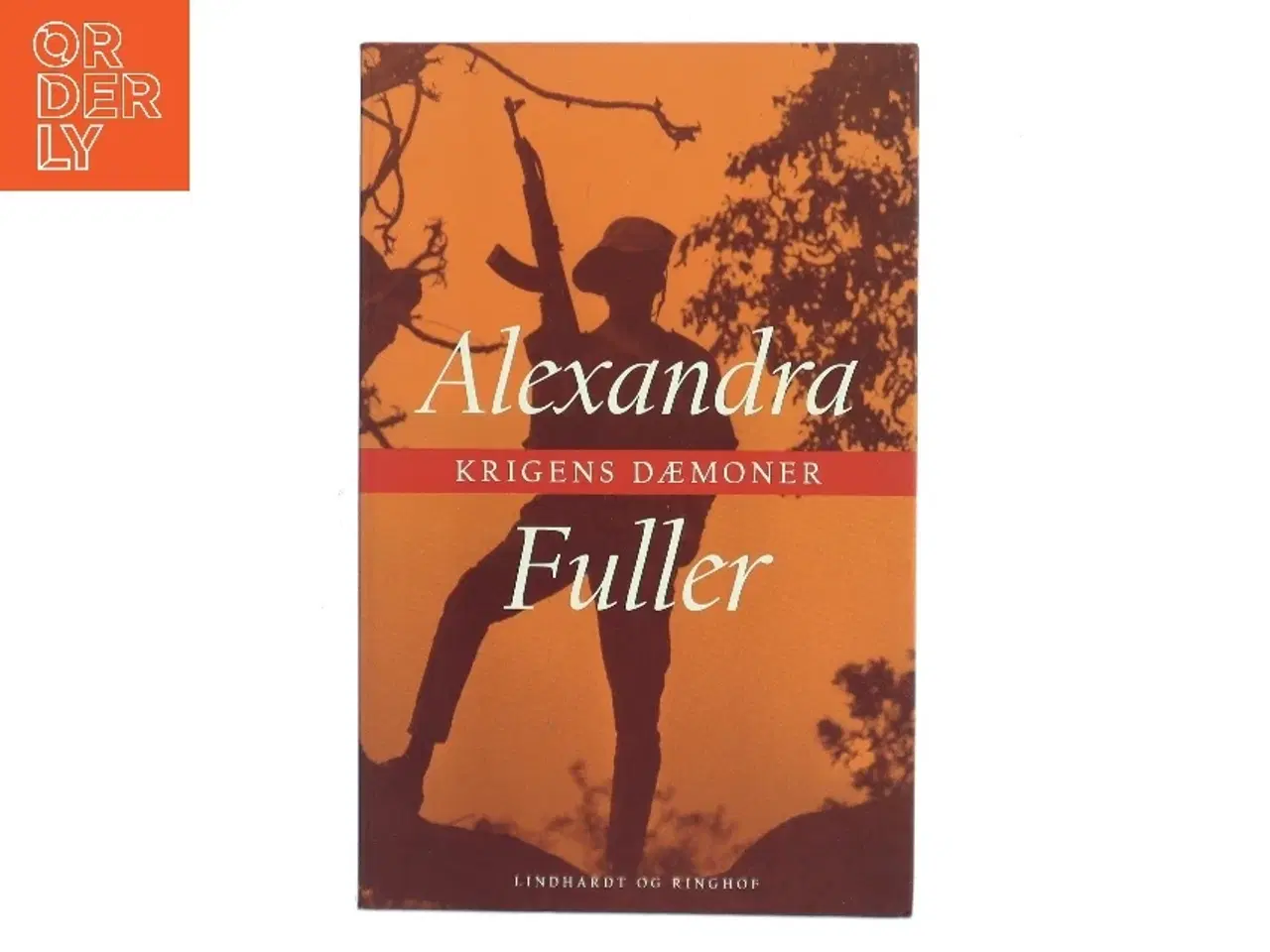 Billede 1 - Krigens dæmoner af Alexandra Fuller (Bog)