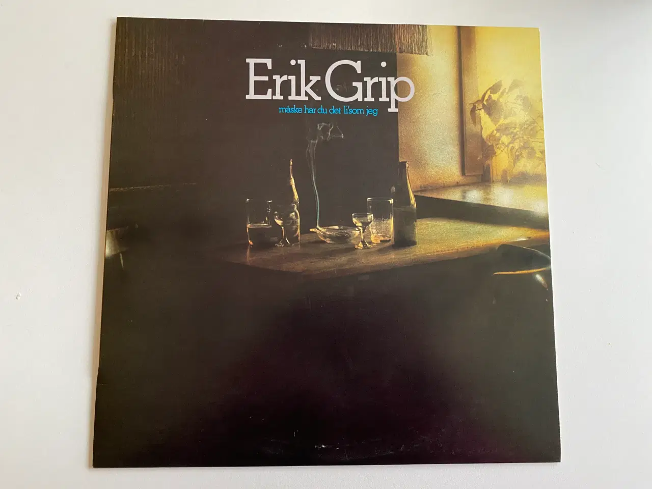 Billede 1 - LP.Erik Grip ‎– Måske Har Du Det Li'Som Jeg