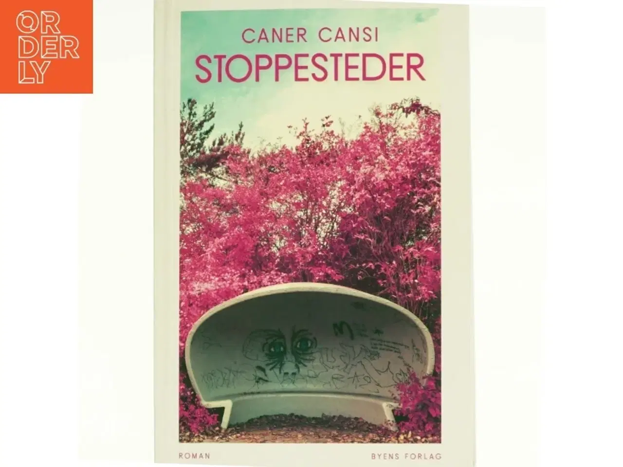 Billede 1 - Stoppesteder : roman af Caner Cansi (f. 1993) (Bog)